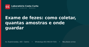 Exame de fezes: como coletar, quantas amostras e onde guardar