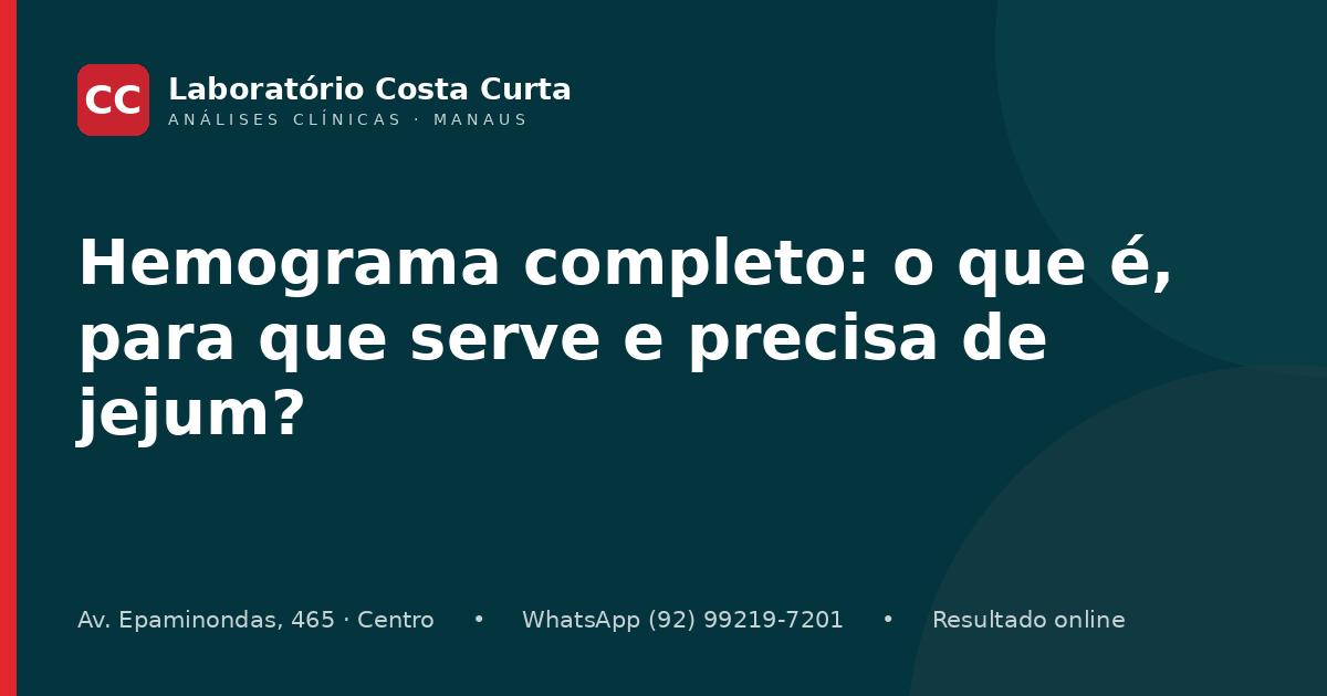 Hemograma completo: o que é, para que serve e precisa de jejum?